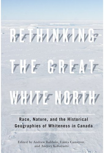 Rethinking the Great White North book review A\J AlternativesJournal.ca