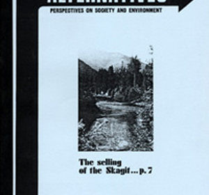 The Selling of the Skagit Alternatives Journal 4.3