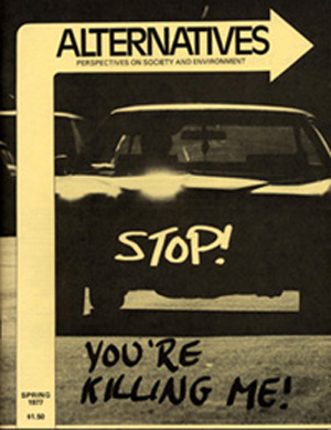 Stop! You're Killing Me! Alternatives Journal 6.3