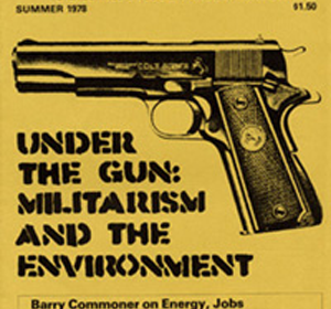 Under the Gun: Militarism and the Environment Alternatives Journal 7.3