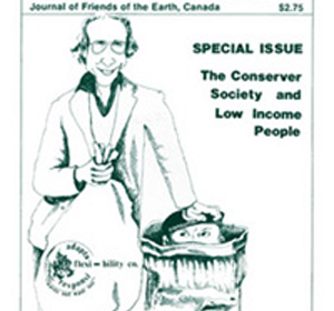 The Conserver Society and Low Income People Alternatives Journal  9.3