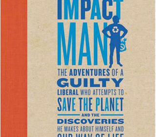 No Impact Man book review A\J AlternativesJournal.ca
