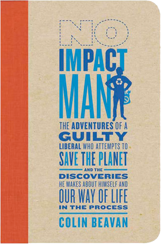 No Impact Man book review A\J AlternativesJournal.ca