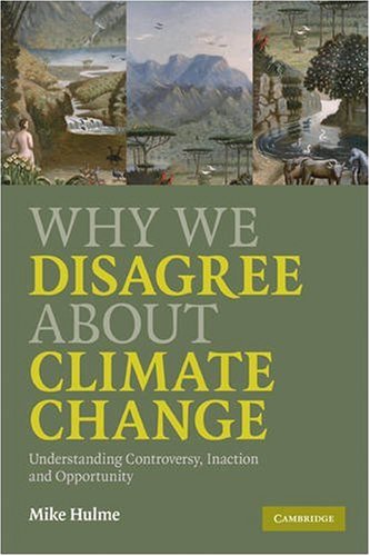 Why We Disagree About Climate Change book review A\J AlternativesJournal.ca
