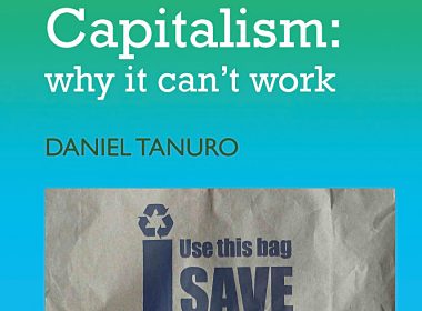 Green Capitalism: why it can't work by Daniel Tanuro