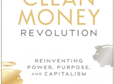 Clean Money Revolution by Joel Solomon