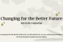 Changing For The Better Future